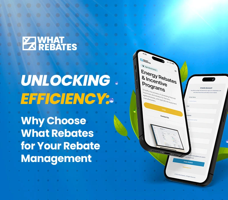 An image featuring two iphones displaying the What Rebates Platform with the accompanying phrase: 'Why Choose What Rebates for Your Rebate Management