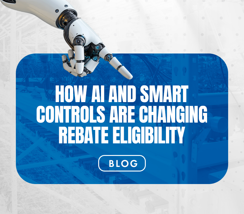How AI and Smart Controls Are Changing Rebate Eligibility
