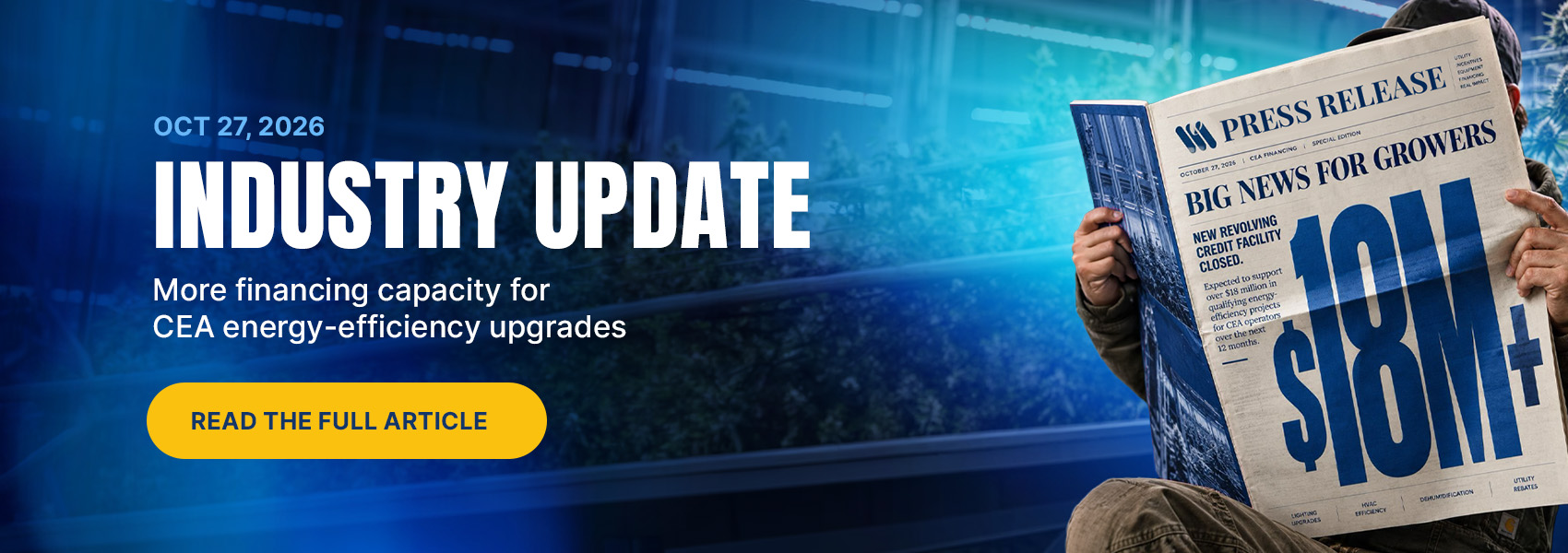 Industry update, October 27, 2026: more financing capacity for CEA energy-efficiency upgrades. New revolving credit facility expected to support over $18 million in projects over the next 12 months.